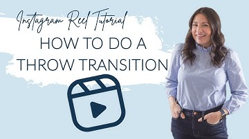 How to do a Throw Transition in Instagram Reels