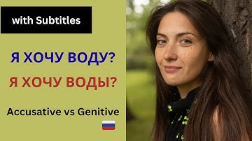 Accusative or Genitive in Russian? Direct Objects + Subtitles Version