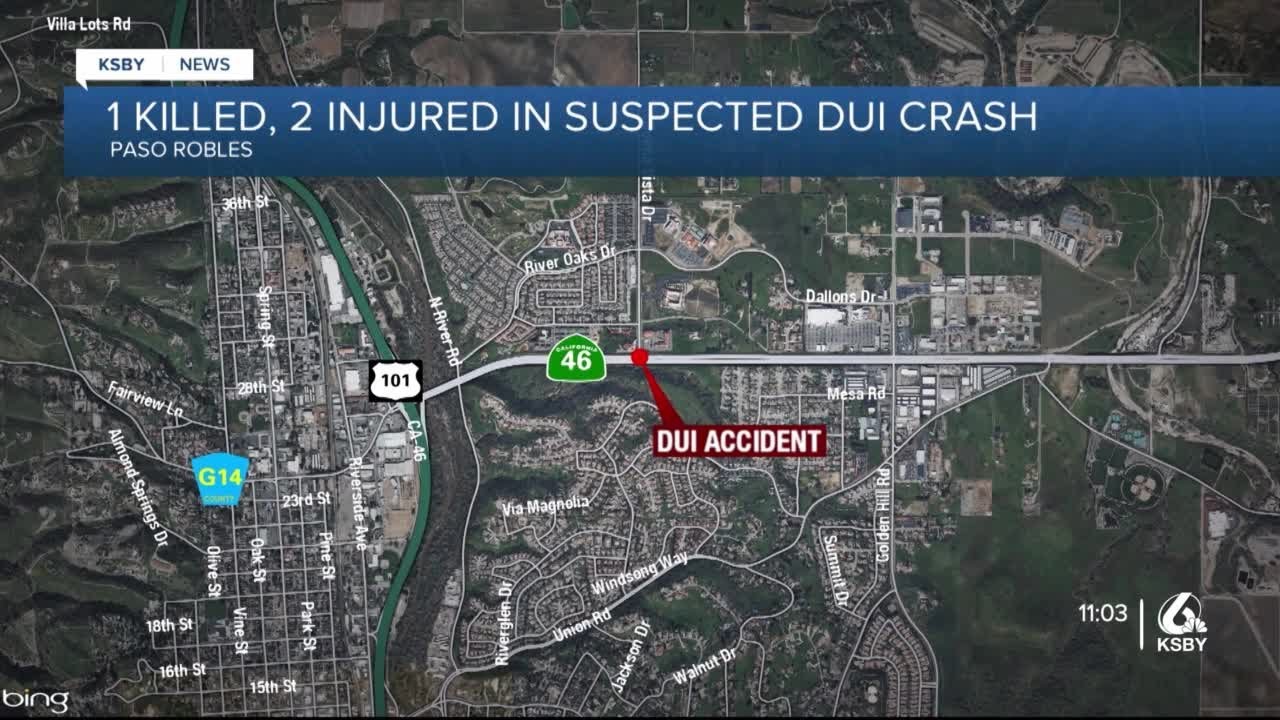 One killed, two injured in suspected DUI crash in Paso Robles Saturday ...