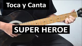 Como tocar SUPER HEROE de Los Primos MX - Interpretación Parte 2 - Letra y Acordes