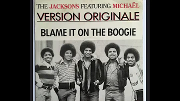 Blame It On The Boogie - The Jacksons ft. Michael Jackson