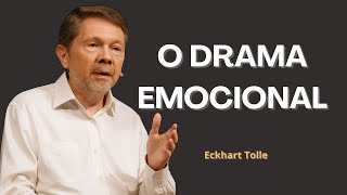 DRAMA NÃO É REALIDADE — É sua Reação Inconsciente com Eckhart Tolle