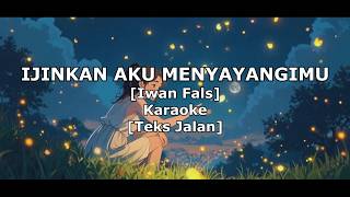 Ijinkan Aku Menyayangimu Karaoke