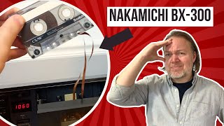 The Surprising Truth About the Nakamichi BX300!