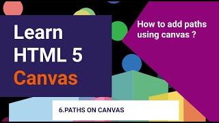 6.Add Paths  using Canvas |  HTML Canvas Tutorial HINDI
