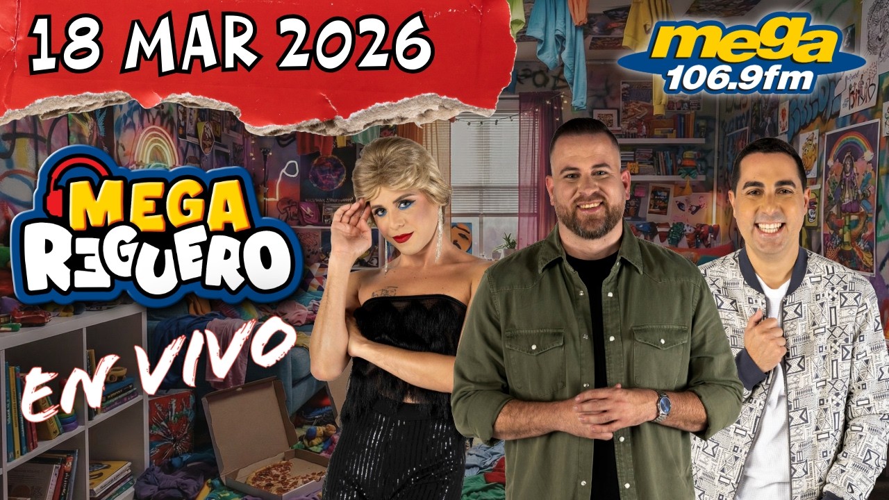 El Mega Reguero Por La Mega 106.9 FM #ENVIVO