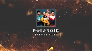 Sakura Band - Polaroid KARAOKE HQ STEREO