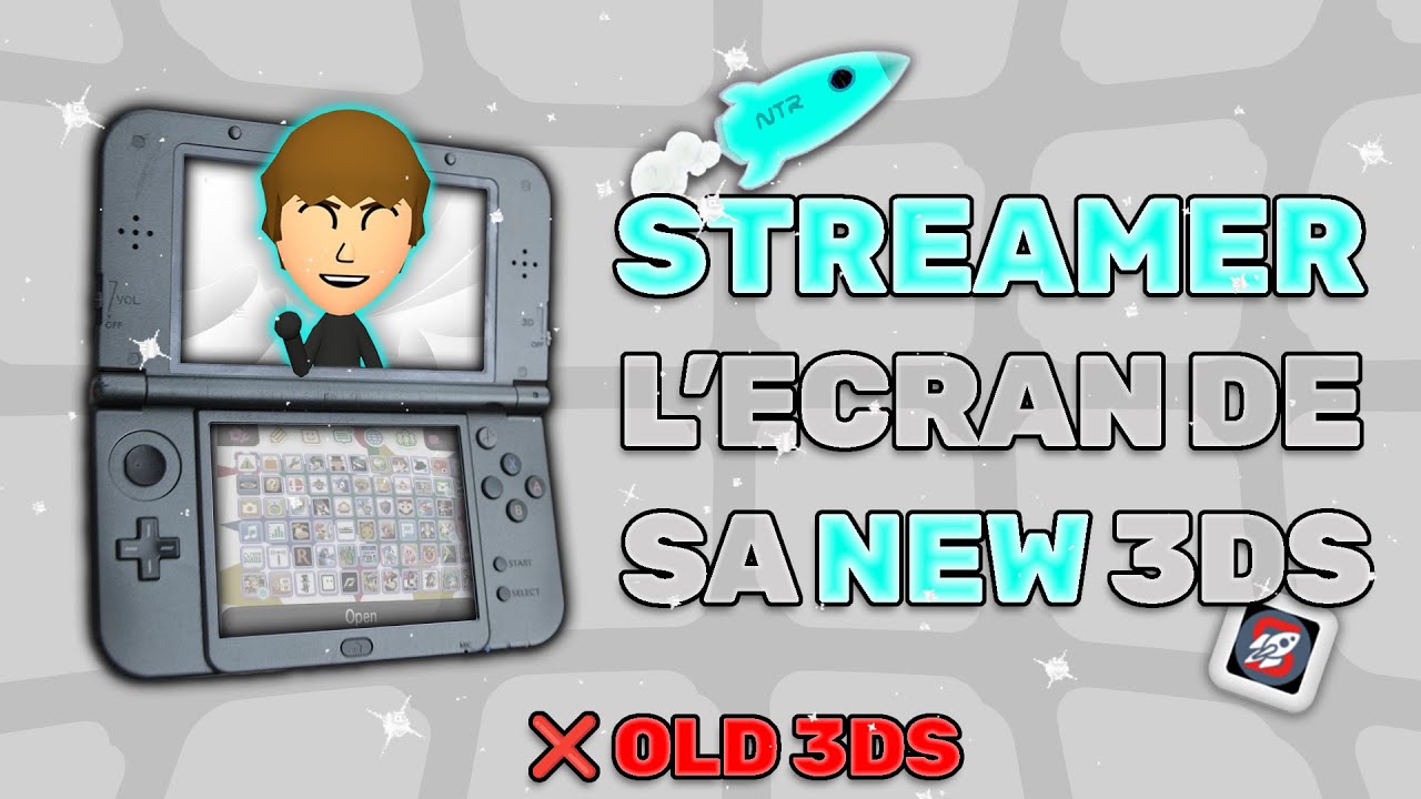 COMMENT STREAMER L'ECRAN de sa NEW 3DS ( OLD) sur PC SANS CAPTURE CARD