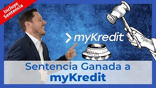 ¡¡¡Otra Sentencia Ganada a MyKredit por TAE ilegal!!!! Anula el préstamo y recupera tu dinero