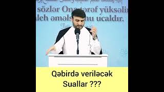 Haci Ramil Qebirde Verilecek Suallar.