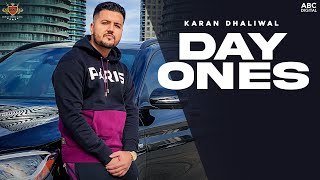 DAY ONES : Karan Dhaliwal (Official Video) Jay Trak | Manraj Rai
