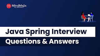 Top 40 Java Spring Interview Questions And Answers 2024 | Java Spring Interview Questions| MindMajix screenshot 3