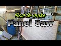 How to make Panel Saw DIY