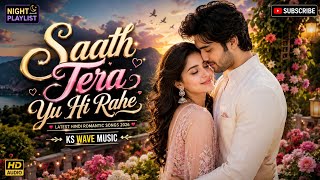 Saath Tera Yu Hi Rahe 💖 Latest Bollywood Romantic Song | New Hindi Love Song | Tranding Song 2026🎧 screenshot 1