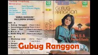 (Full Album) Itih S & Pepen Effendy # Gubug Ranggon