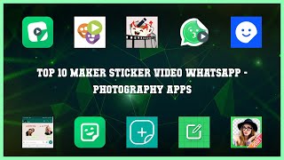 Top 10 Maker Sticker Video Whatsapp Android Apps screenshot 3