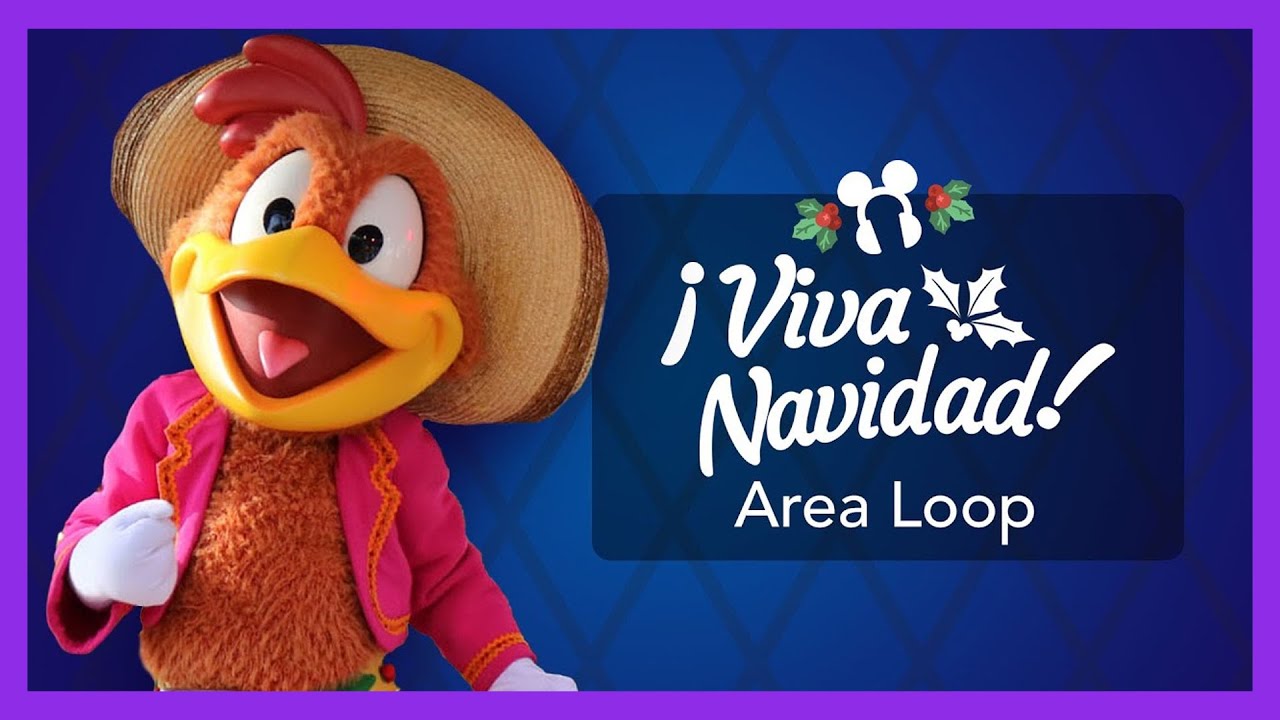 ¡Viva Navidad! Area Loop - Disney California Adventure