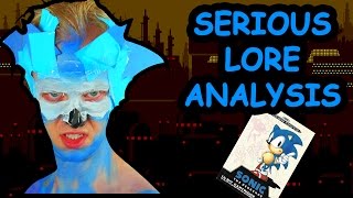 Serious Sonic Lore Analysis