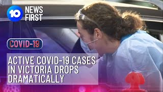 Active COVID-19 Cases In Victoria Drops Dramatically | 10 News First