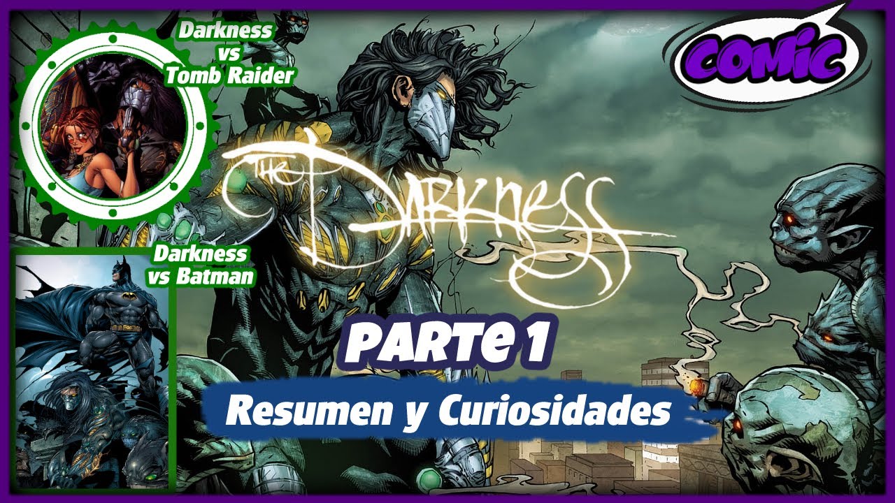 The Darkness (Comic Vol1 1-27. Vs Batman. Witchblade. y Vs Tomb Raider)