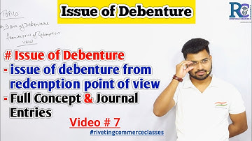 Issues of debenture from the redemption point of view / full concept & journal entries / class 12th