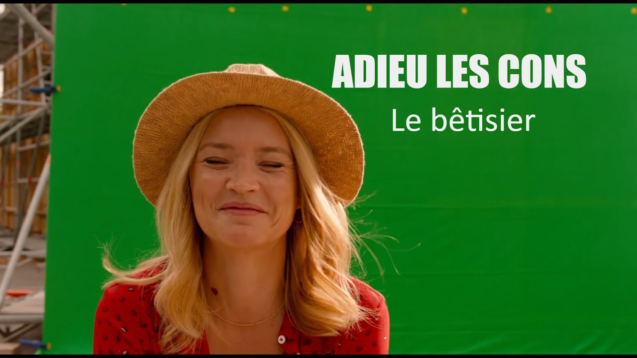 Making of Adieu les cons - le bêtisier