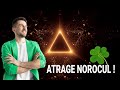 CUM FACI SĂ TE CAUTE NOROCUL | ȘCOALA NOROCULUI (1)