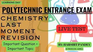 Polytechnic Entrance exam 2023 | Last Moment Revision Class | Important Question, Topic | LIVE TEST