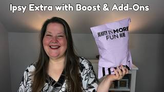 Ipsy Extra Unboxing with Add-Ons and Boost…is this the end of my Boost?