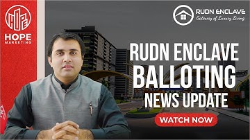 RUDN Enclave Executive Block Balloting  | Residential Plots on Instalments | Rudn Enclave Balloting