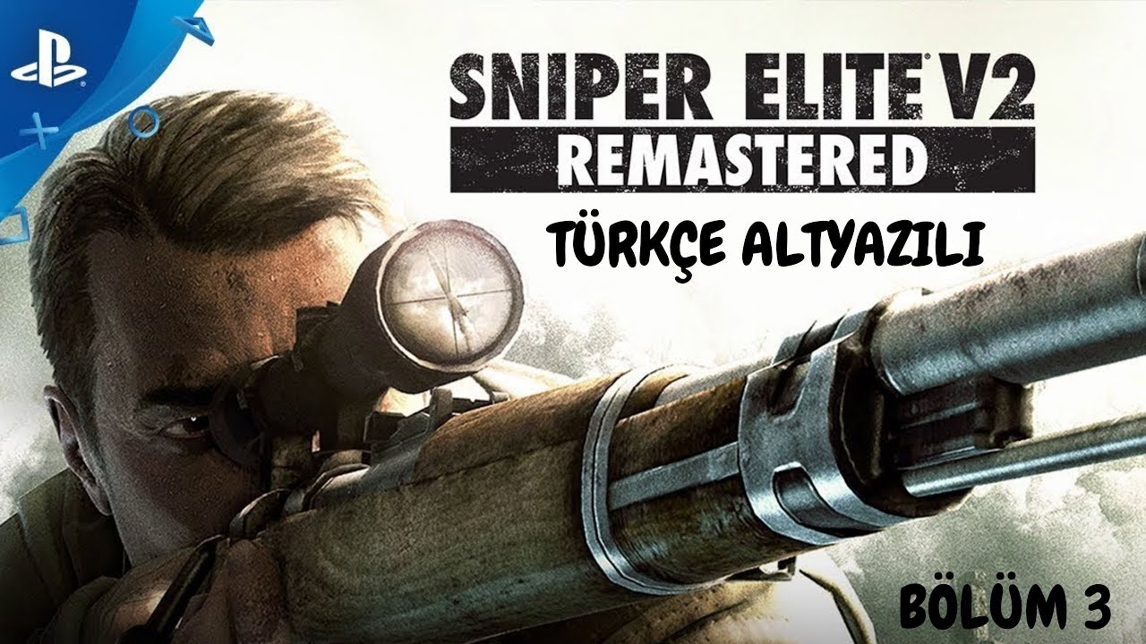 Sniper Elite V2 Remastered Bölüm 3 Türkçe Altyazılı YouTube Sniper Elite V2 Remastered Bölüm 3 Türkçe Altyazılı YouTube