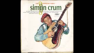 Simon Crum ‎- The Unpredictable Simon Crum - Full Album