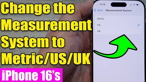 📐iPhone 16/16 Pro Max: How to Change the Measurement System to Metric/US/UK