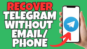 How To Recover Telegram Account Without Email Or Phone Number