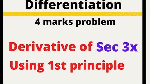 Derivative of Sec3x using 1st principle @EAG