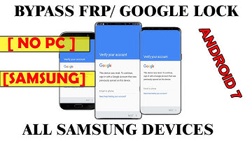 NEW - Bypass Google Account Lock FRP on all Samsung Android 7 devices