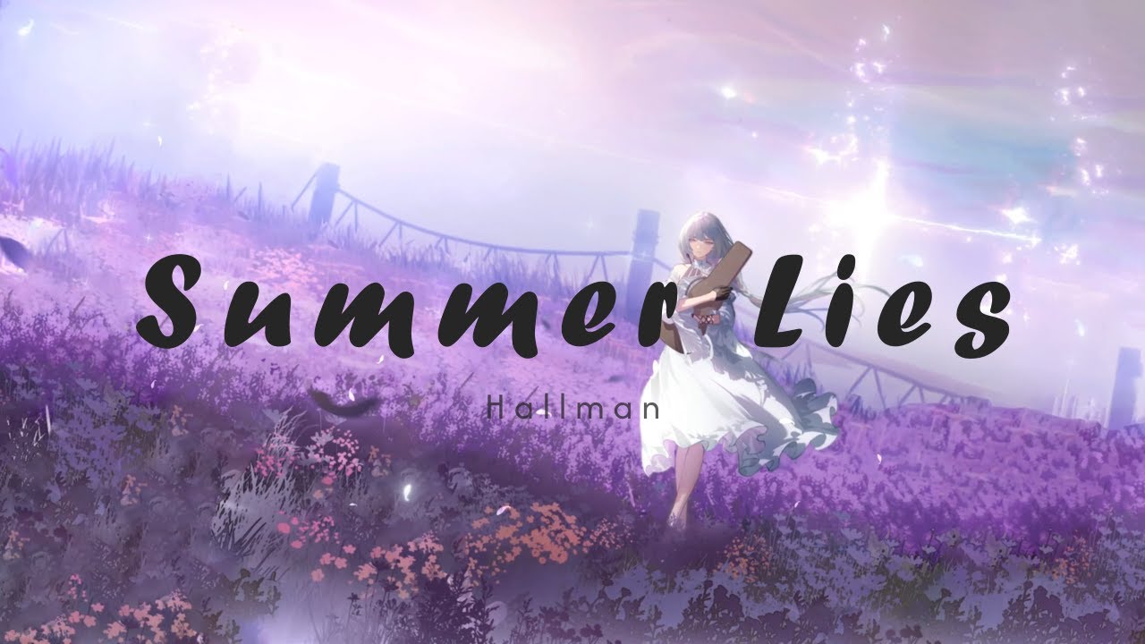 Hallman - Summer Lies