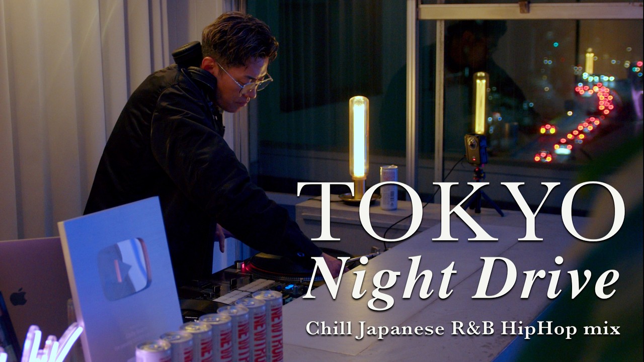 TOKYO NIGHT DRIVE 🇯🇵 | 夜景とDeep Focus – Chill Japanese R&B