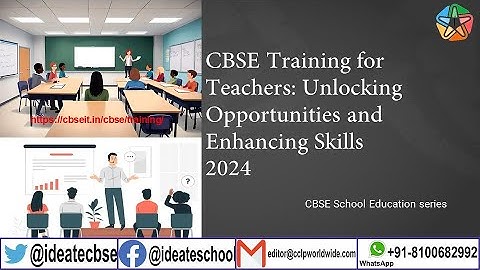 CBSE Training for Teachers: Unlocking Opportunities and Enhancing Skills