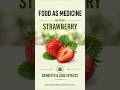 Strawberry | Food As Medicine | Benefits &amp; Side Effects | #healthyfood #healthtips #shorts