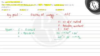 The e.m.f. of the following cell \( \mathrm{Ni}(\mathrm{s}) / \math...