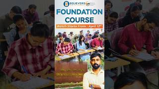 UPSC CSE FOUNDATION BATCH 2027 | Believers IAS | Best IAS Academy in Bangalore #ias  #upsccse