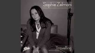 Video thumbnail of "Sophie Zelmani - Travelling"