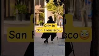 The Most San Francisco Thing You’ll See Today 😂