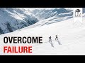 How to overcome failure