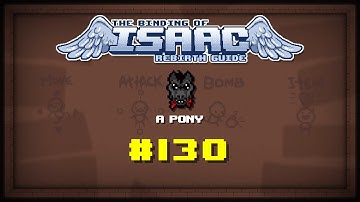 Binding of Isaac: Rebirth Item guide - A Pony