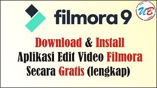 cara download dan install aplikasi filmora secara gratis | untung berbagi screenshot 3