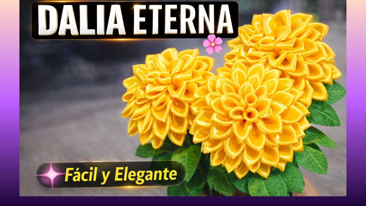 Cómo hacer una DALIA  ETERNA con Cinta de SATÍN 🌸 fácil