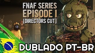 Five Nights at Freddy’s Series [DUBLADO PT-BR] (Episódio 1) | FNAF Animation