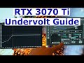Undervolt your rtx 3070 ti for more fps  tutorial